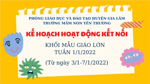 Kế hoạch hoạt động kết nối khối mẫu giáo lớn (Tuần 1/1/2022)